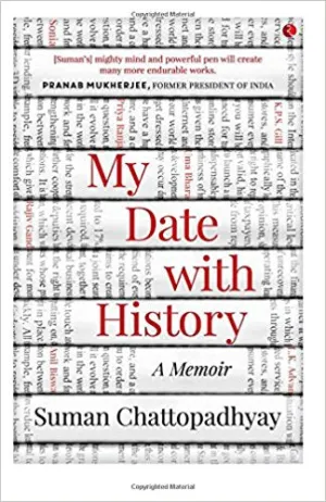 My Date with History: A Memoir
